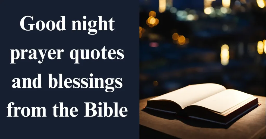 Good night prayer quotes and blessings from the Bible