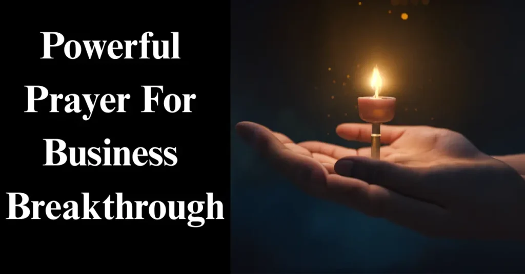 Powerful Prayer For Business Breakthrough