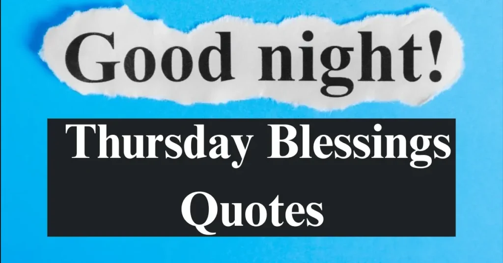 Good Night Thursday Blessings Quotes