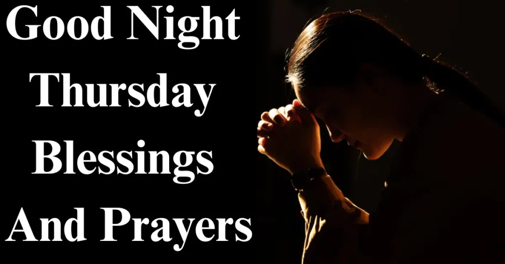 Good Night Thursday Blessings And Prayers