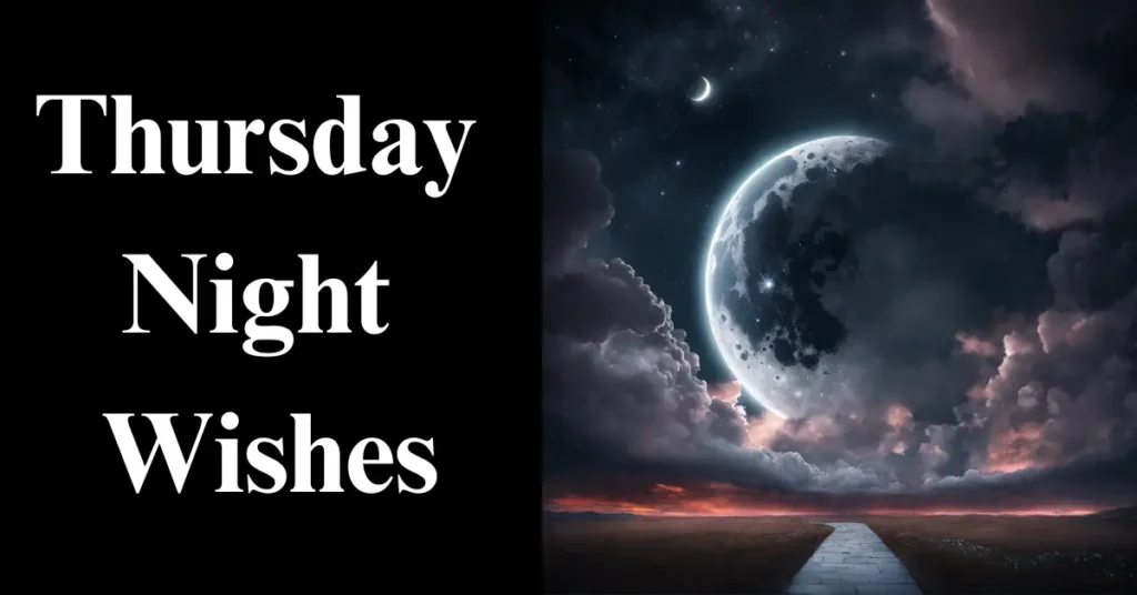 Thursday Night Wishes