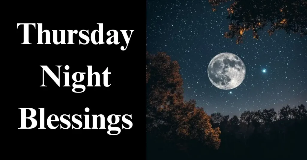 Thursday Night Blessings