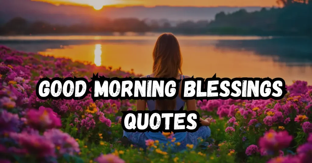 Good morning Blessings Quotes