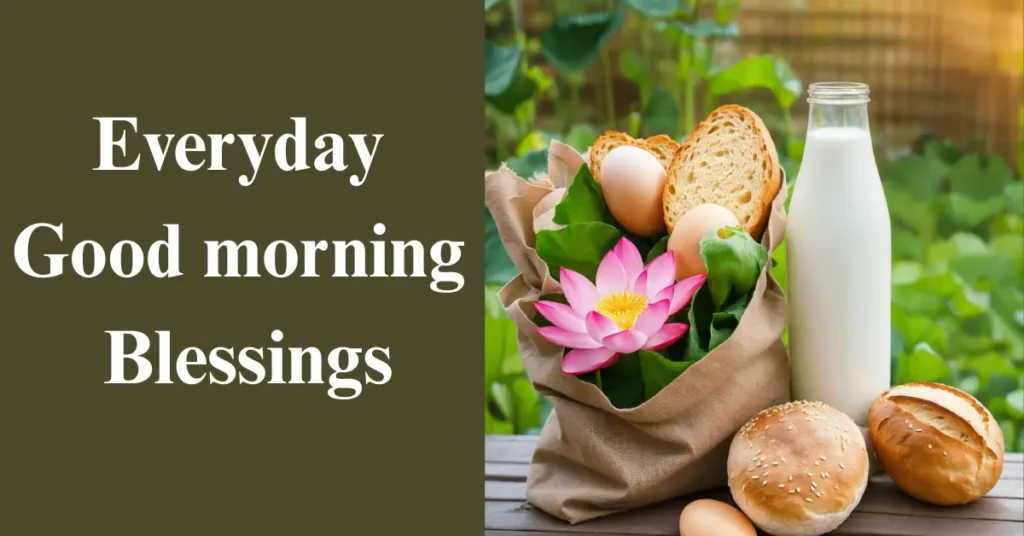 Everyday Good morning Blessings