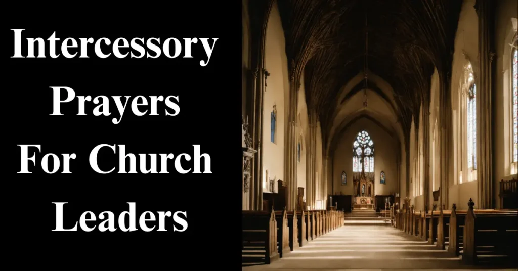 Intercessory Prayers For Church Leaders