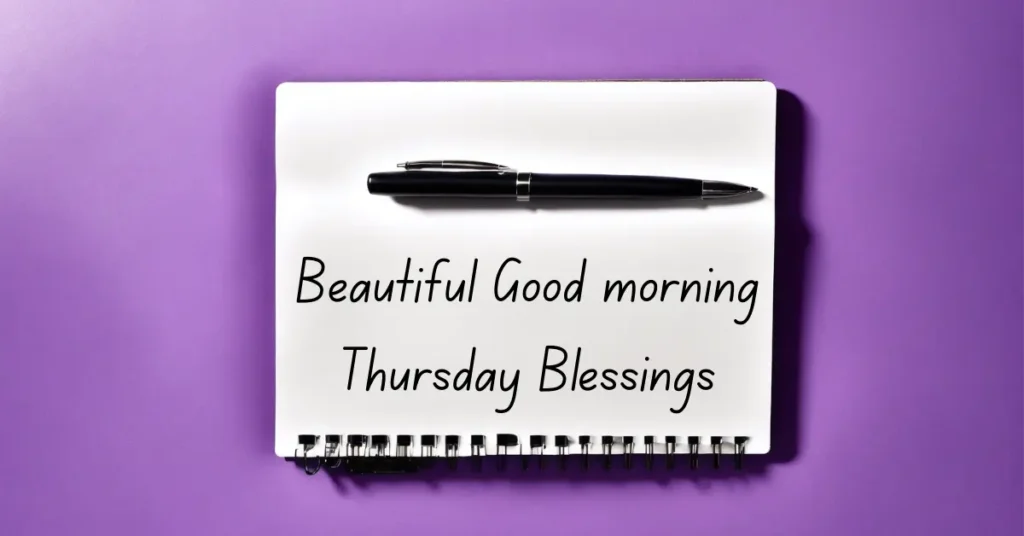 Beautiful Good morning Thursday Blessings