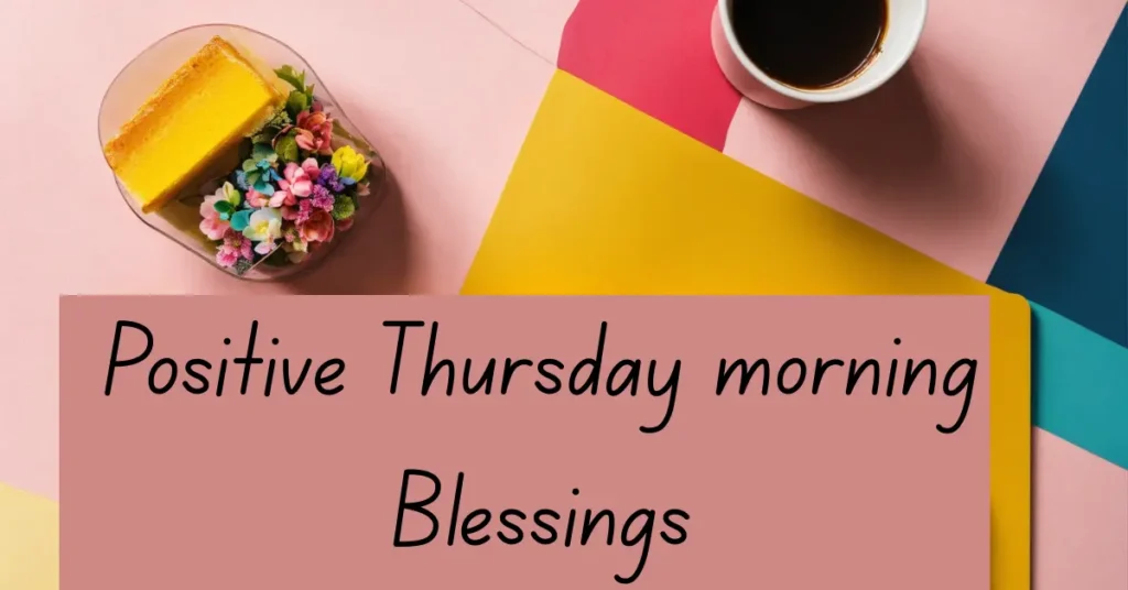 Positive Thursday morning Blessings