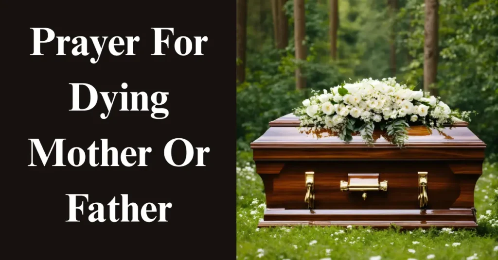 Prayer For Dying Mother Or Father
