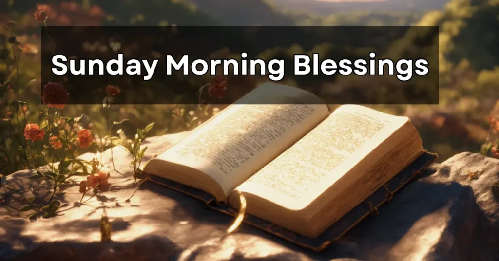 Sunday Morning Blessings