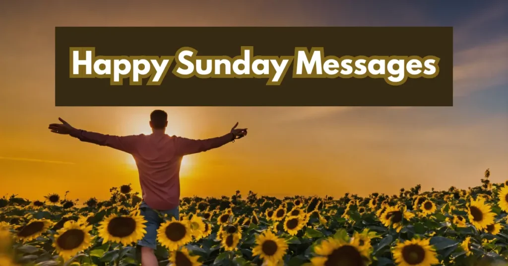 Happy Sunday Messages