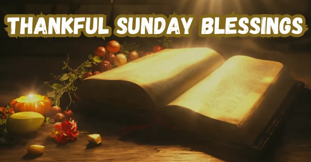 Thankful Sunday Blessings
