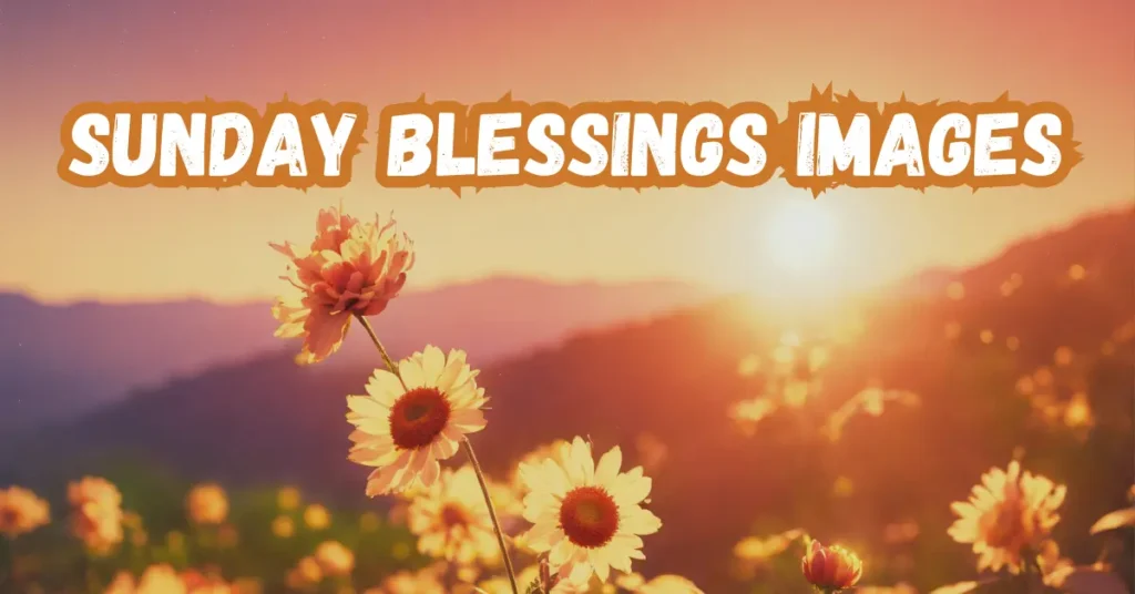 Sunday Blessings Images