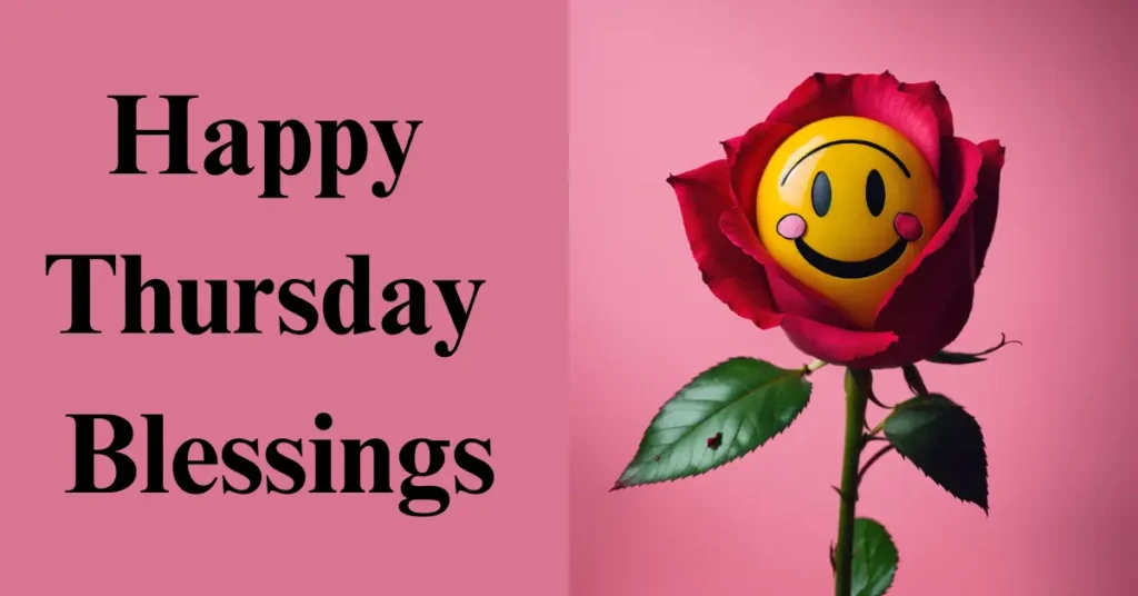 Happy Thursday Blessings