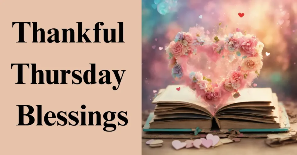 Thankful Thursday Blessings