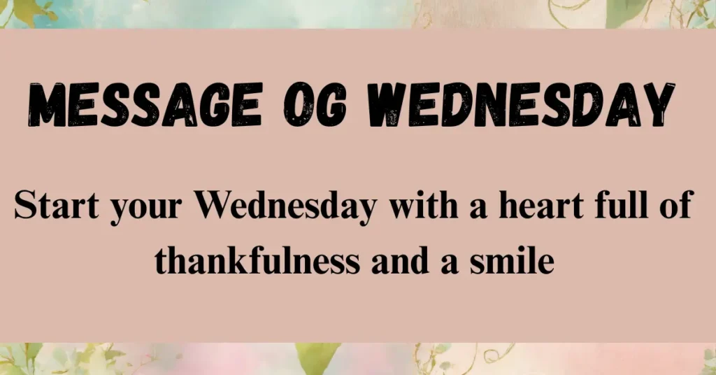140+ Wednesday Blessings Images, Quotes and Prayers