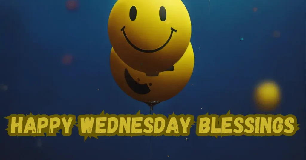 Happy Wednesday Blessings