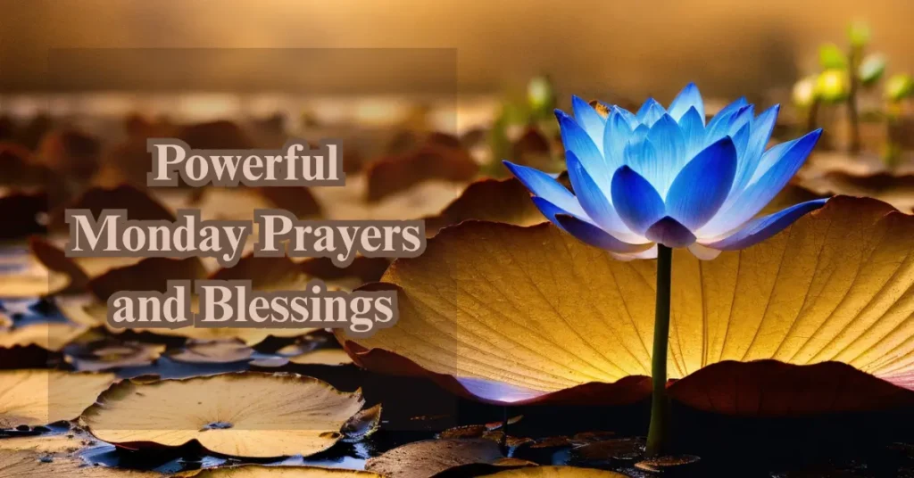 Powerful Monday Prayers and Blessings