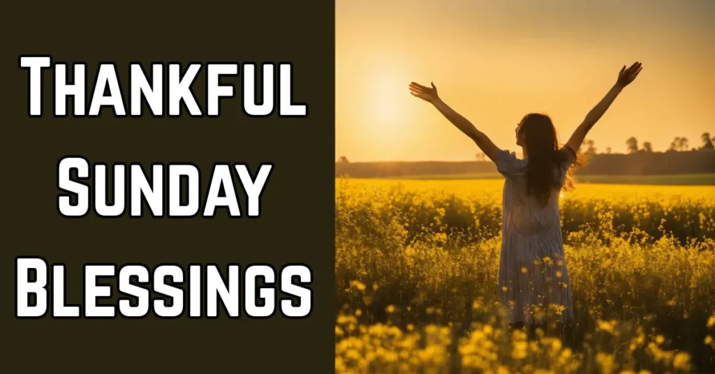 Thankful Sunday Blessings