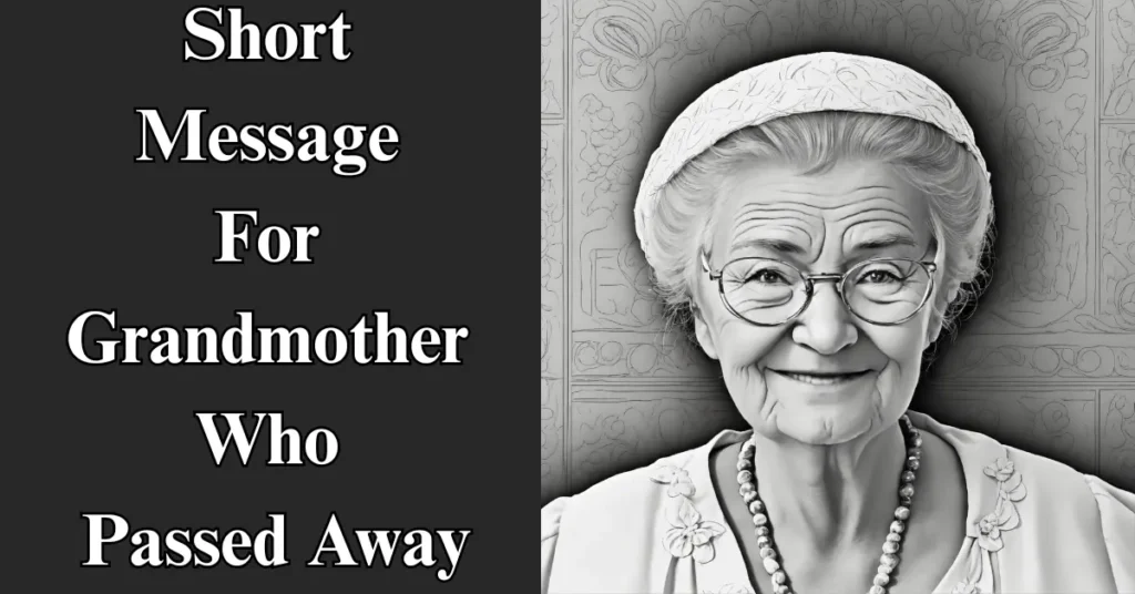 Short Message For Grandmother Who Passed Away