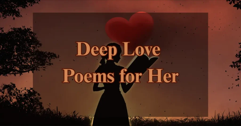 Deep Love Poems for Her