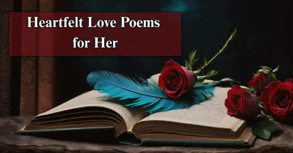 Heartfelt Love Poems for Her