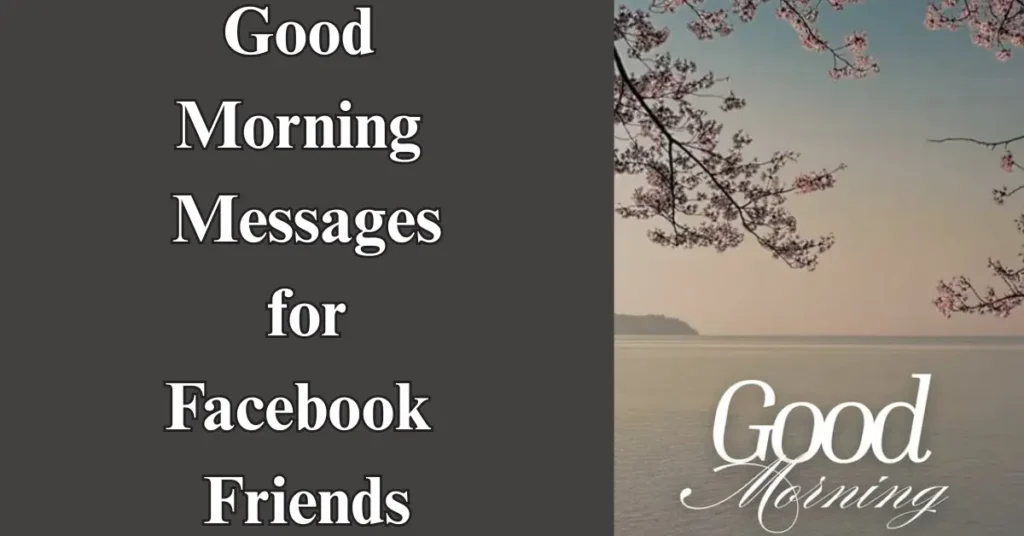 Good Morning Messages for Facebook Friends