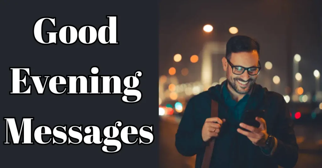 Good Evening Messages