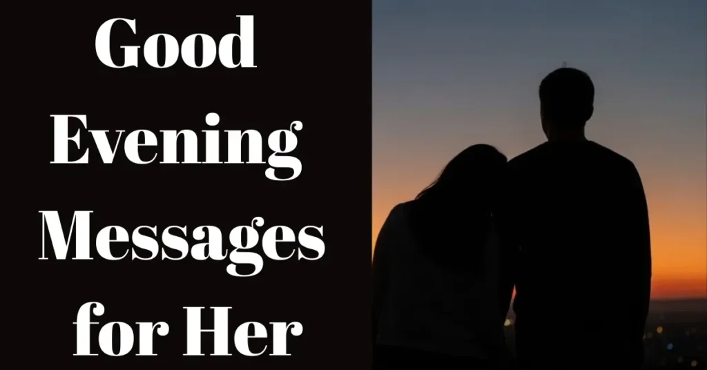 Good Evening Messages for Her