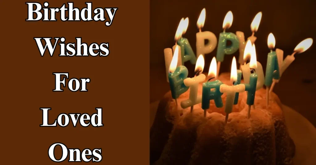 115 Happy Birthday Wishes, Blessings and Prayers for Loved Ones