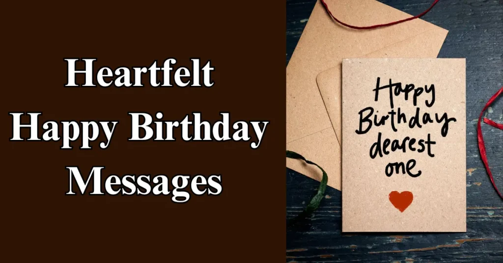 Heartfelt Happy Birthday Messages