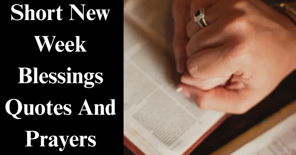 Short New Week Blessings Quotes And Prayers