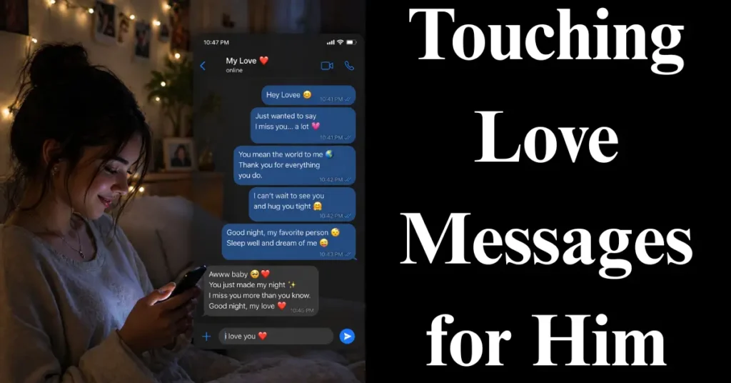 Touching Love Messages for Him