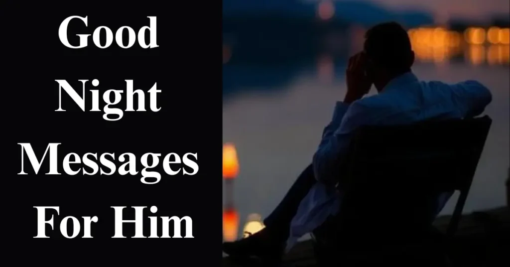 Good Night Messages For Him